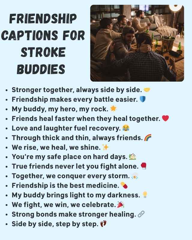 Friendship Captions for Stroke Buddies