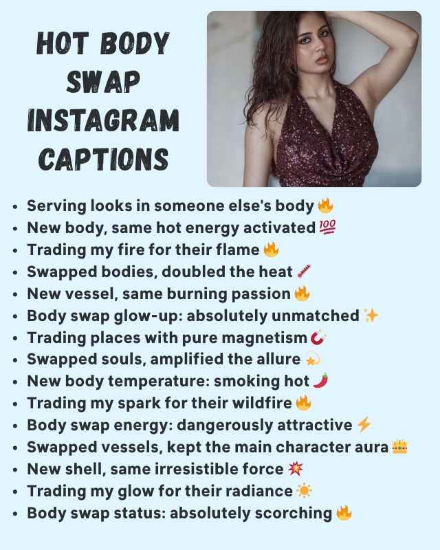 Hot Body Swap Instagram Captions
