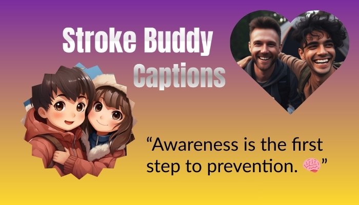 Stroke Buddy Captions