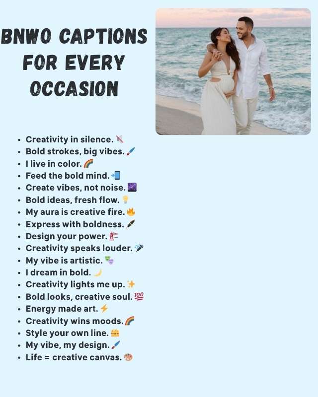 Creative BNWO Captions for Every Occasion