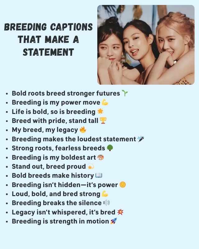 Bold Breeding Captions That Make a Statement
