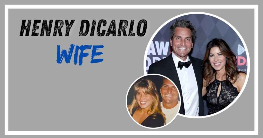 Henry DiCarlo Wife