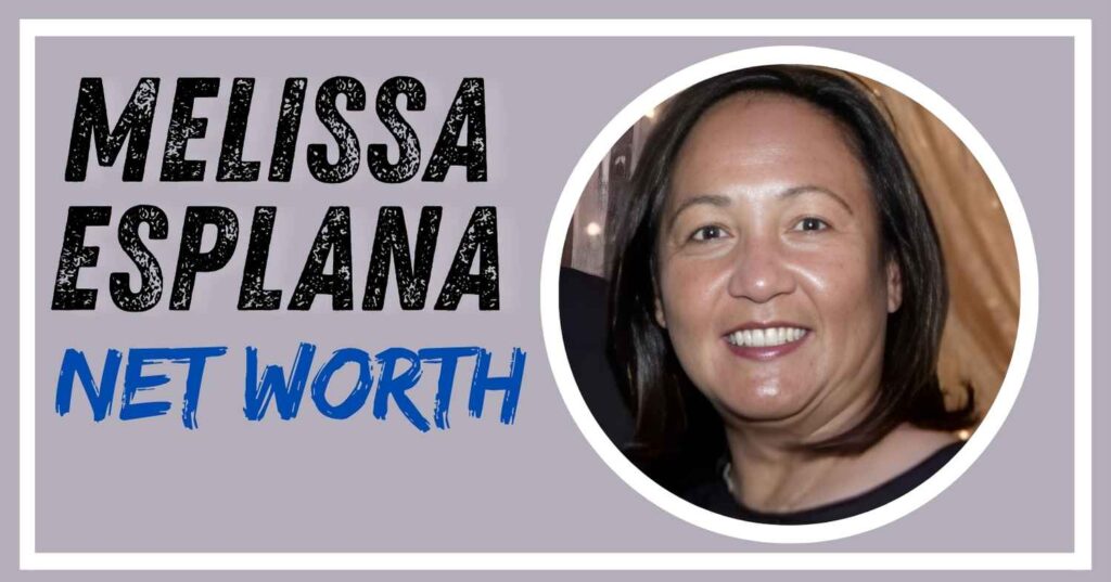Melissa Esplana Net Worth