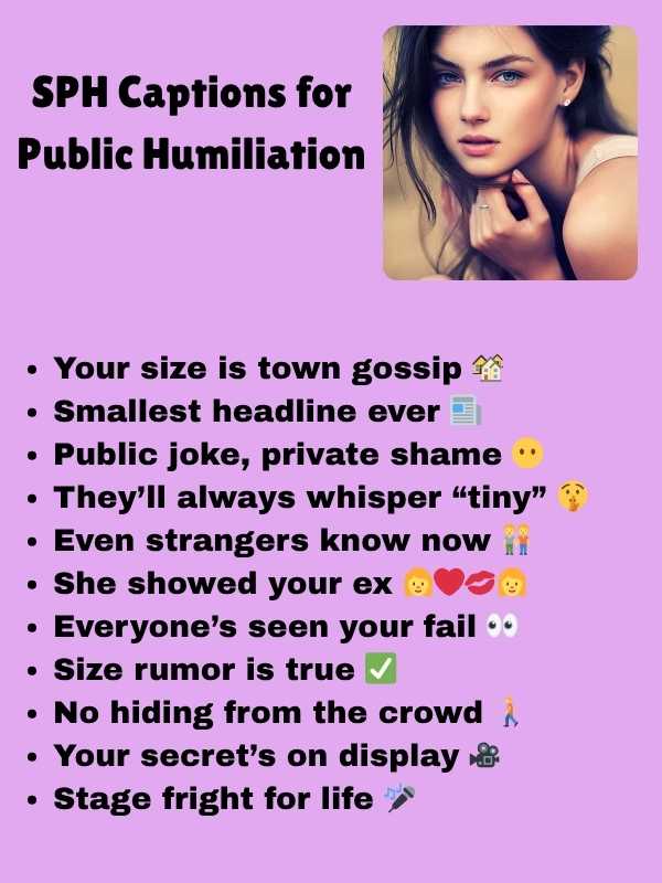 SPH Captions for Public Humiliation