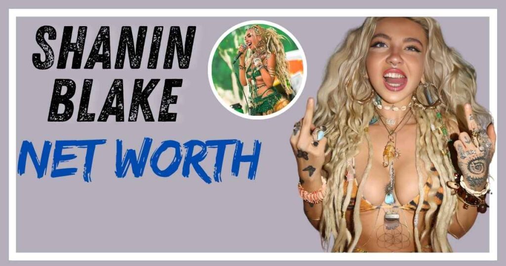 Shanin Blake Net Worth