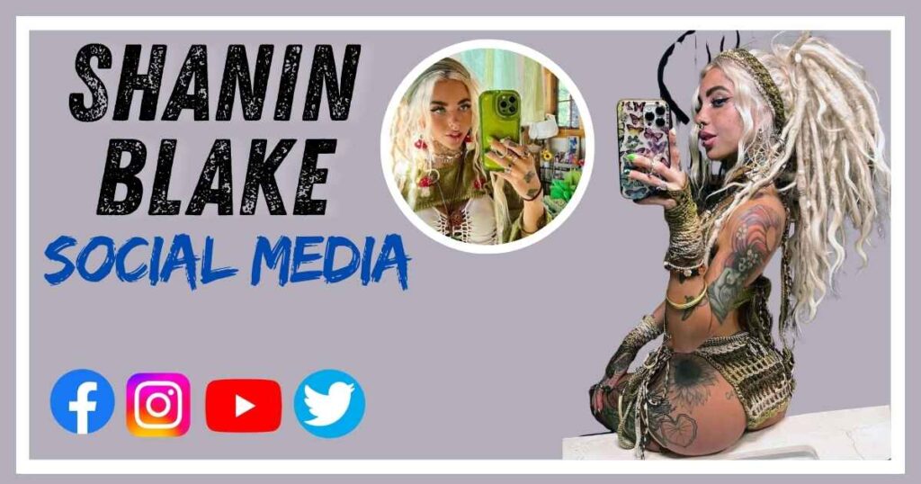 Shanin Blake Social Media 