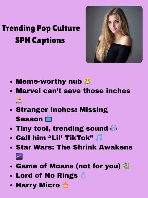 Trending Pop Culture SPH Captions