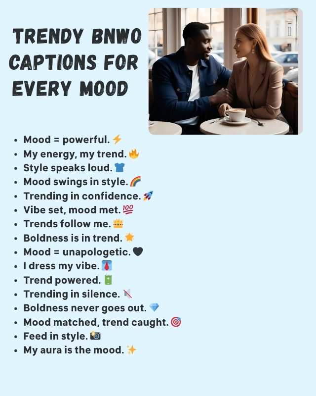 Trendy BNWO Captions for Every Mood