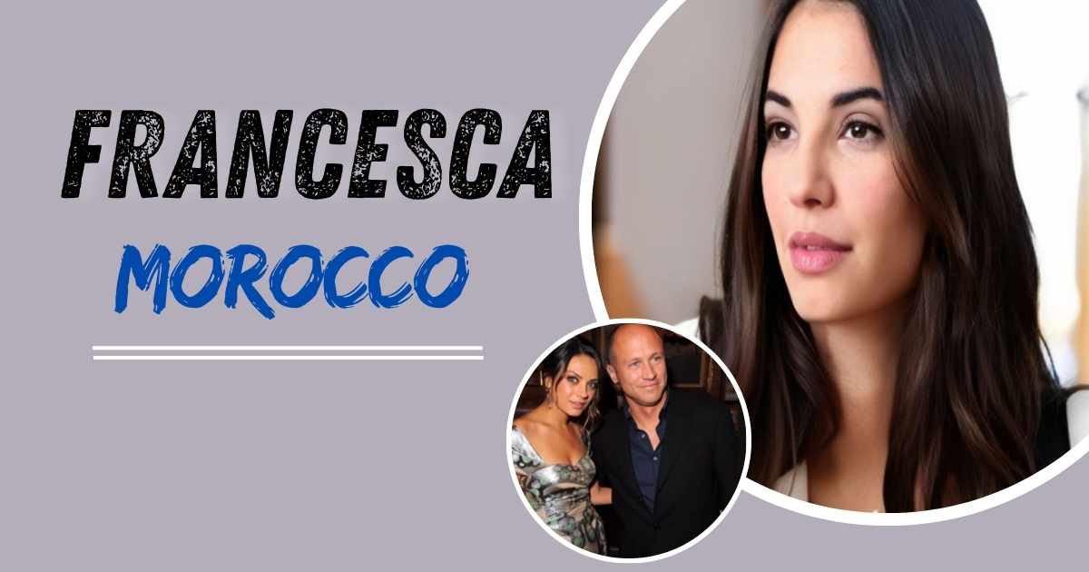 Francesca Morocco: A Private Life with Hollywood Ties