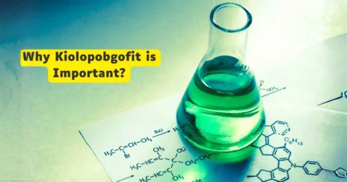 What is Kiolopobgofit Used For? Benefits & Uses Explored