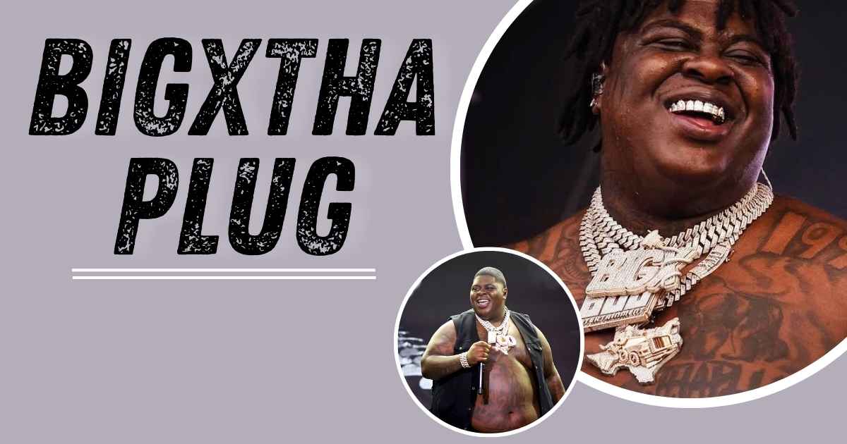 BigXthaPlug Age: His Net Worth, Height, Weight, and Life Story