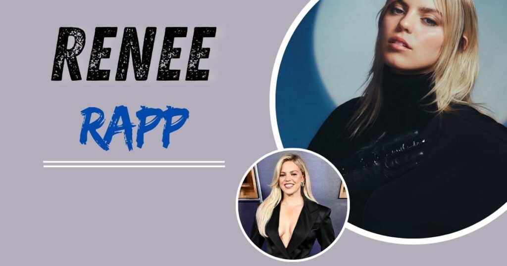 Renee Rapp