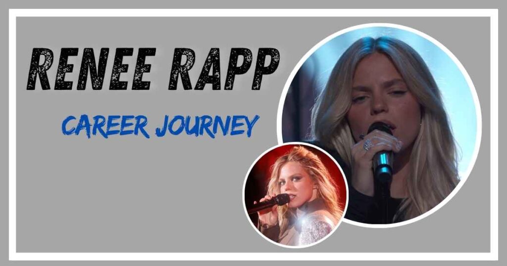 Renee Rapp Career Journey